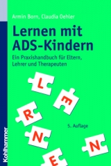 Lernen mit ADS-Kindern - Armin Born, Claudia Oehler