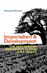 Imperialism and Development - Nicholas Westcott