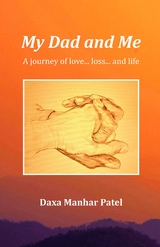 My Dad and Me -  Daxa Manhar Patel