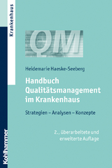 Handbuch Qualitätsmanagement im Krankenhaus - Heidemarie Haeske-Seeberg