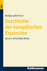 Geschichte der europäischen Expansion. Dritte Welt. Afrika. BonD - Wolfgang Reinhard