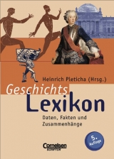 Scriptor Lexika / Geschichtslexikon - Dettelbacher, Werner; Glanz, Johannes; Häusler, Lothar; Roedig, Christian; Schatt, Gerhard; Vocke, Roland; Wachter, Johannes; Weismantel, Wolfgang; Pleticha, Heinrich