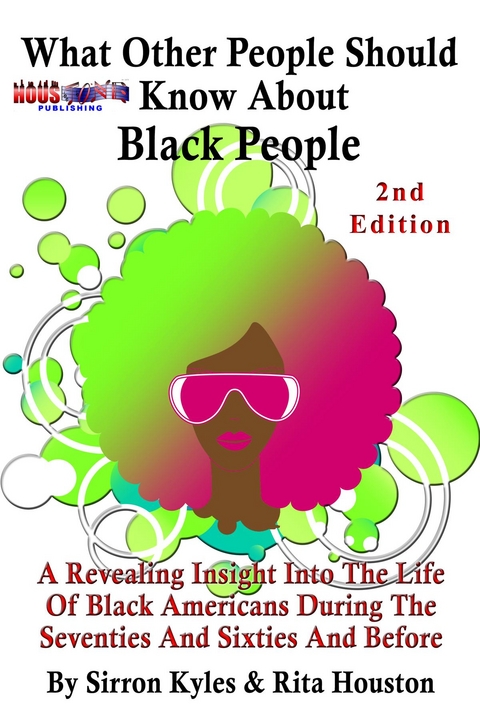 What Other People Should Know About Black People-2nd Edition - Sirron Vann Kyles, Rita Houston