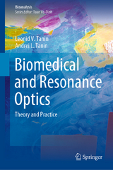 Biomedical and Resonance Optics - Leonid V. Tanin, Andrei L. Tanin