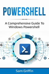 PowerShell -  Sam Griffin