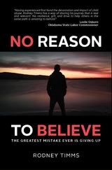 No Reason to Believe -  Rodney Timms