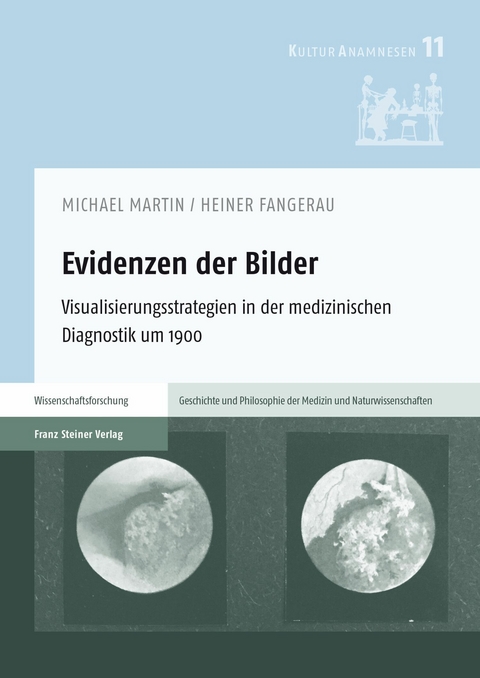 Evidenzen der Bilder -  Michael Martin,  Heiner Fangerau