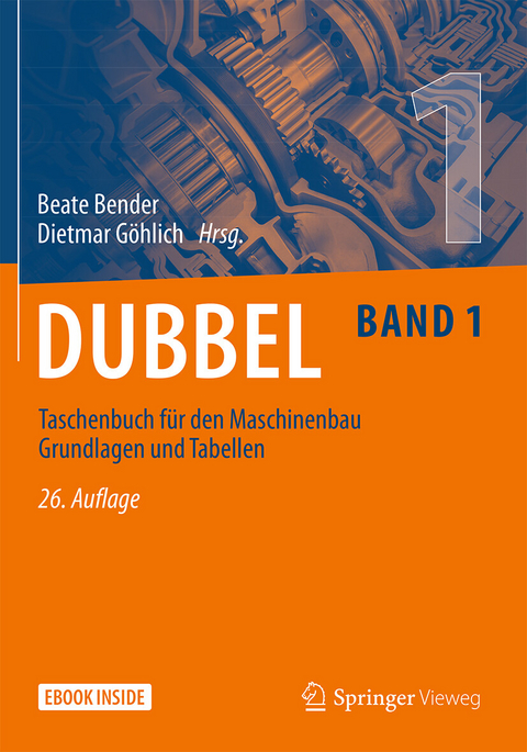 Dubbel Taschenbuch für den Maschinenbau 1: Grundlagen und Tabellen - 