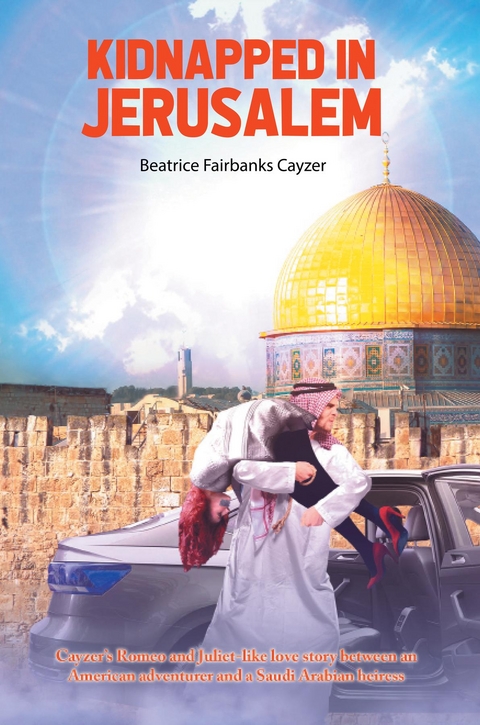 Kidnapped in Jerusalem - Beatrice Fairbank Cayzer