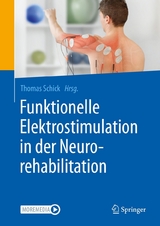 Funktionelle Elektrostimulation in der Neurorehabilitation - 