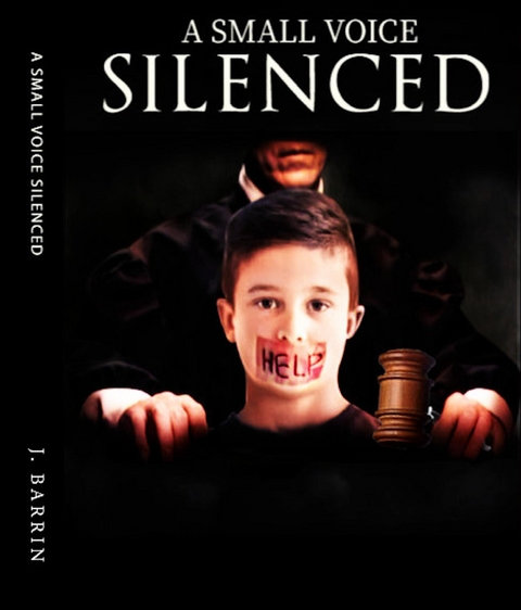 Small Voice Silenced -  J. Barrin