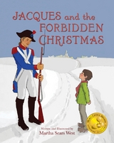 Jacques and the Forbidden Christmas -  Martha Sears West