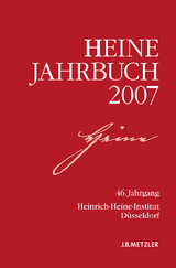 Heine-Jahrbuch 2007 - Kruse, Joseph A.; Brenner-Wilczek, Sabine