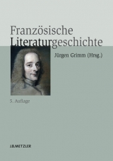 Französische Literaturgeschichte - Grimm, Jürgen