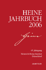 Heine-Jahrbuch 2006 - Kruse, Joseph A.; Brenner-Wilczek, Sabine