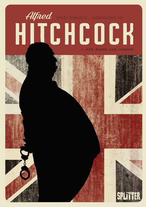 Alfred Hitchcock (Graphic Novel). Band 1 - Noël Simsolo