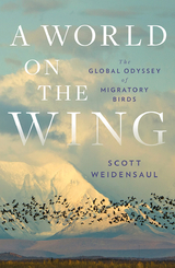 World on the Wing -  Scott Weidensaul