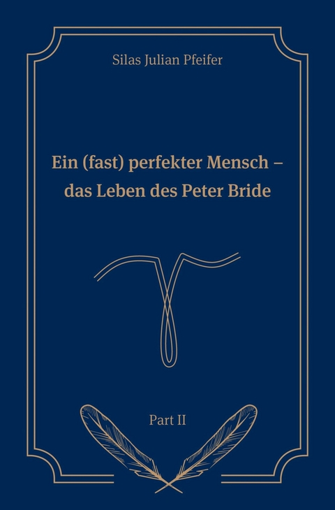 Ein (fast) perfekter Mensch - Silas Julian Pfeifer