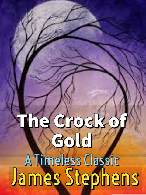 The Crock of Gold - James Stephens