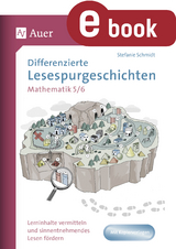 Differenzierte Lesespurgeschichten Mathematik 5-6 - Stefanie Schmidt