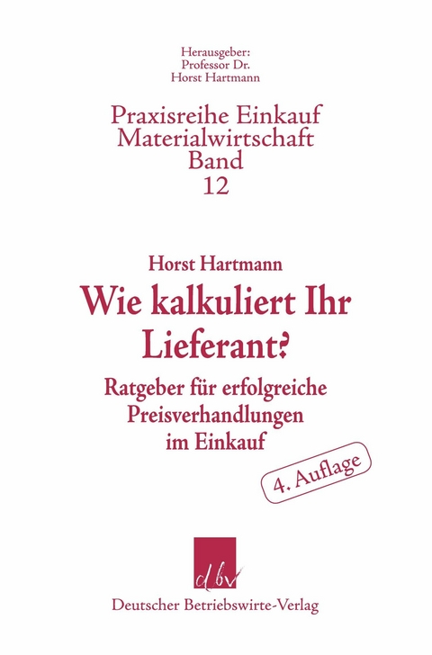 Wie kalkuliert Ihr Lieferant? -  Horst Hartmann