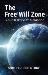 The Free Will Zone - Shiloh Russo Stone