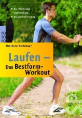 Laufen - Das Bestform-Workout - Thorsten Tschirner