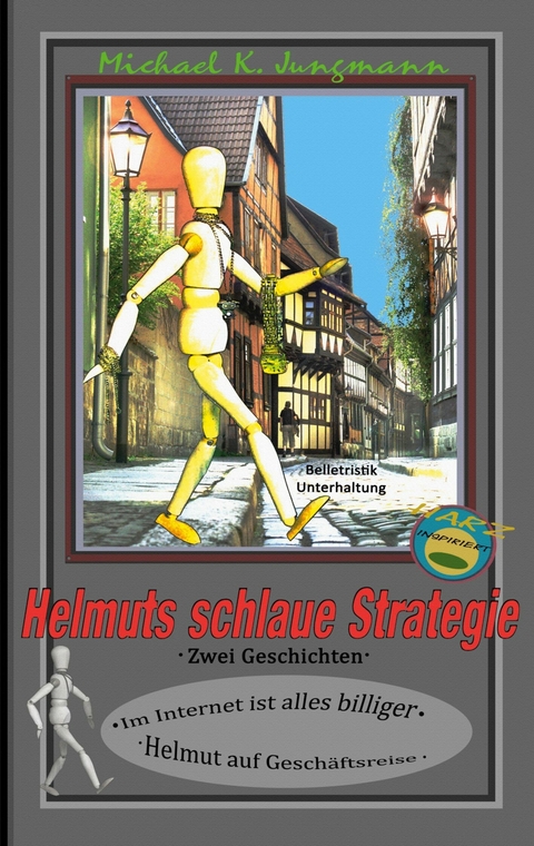 Helmuts schlaue Strategie - Michael K. Jungmann