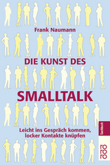 Die Kunst des Smalltalk - Frank Naumann