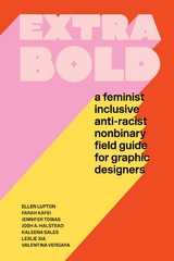 Extra Bold -  Ellen Lupton,  Jennifer Tobias