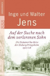 Auf der Suche nach dem verlorenen Sohn - Inge Jens, Walter Jens