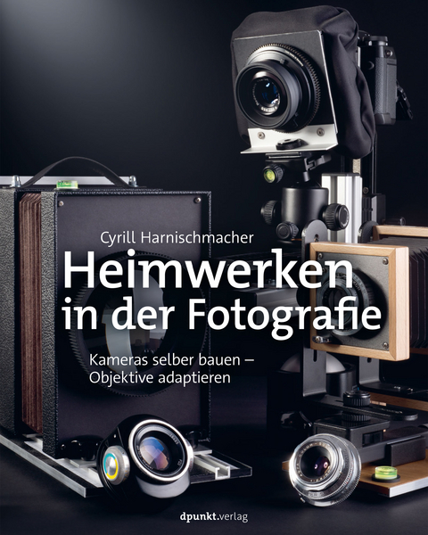 Heimwerken in der Fotografie -  Cyrill Harnischmacher