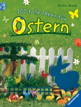 100 tolle Ideen für Ostern - Busch, Marlies