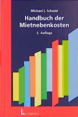 Handbuch der Mietnebenkosten - Schmid, Michael J