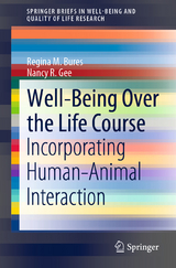 Well-Being Over the Life Course - Regina M. Bures, Nancy R. Gee