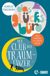 Der Club der Traumtänzer & Das Glücksbüro - Andreas Izquierdo