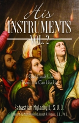 His Instruments Vol. 2 - Sebastian Myladiyil