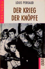 Der Krieg der Knöpfe - Pergaud, Louis