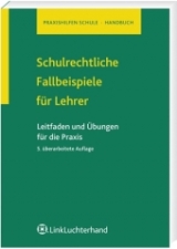 Schulrechtliche Fallbeispiele - Thomas Böhm