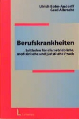 Berufskrankheiten - Ulrich Bolm-Audorff, Gerd Albracht