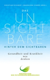 Das Unsichtbare hinter dem Sichtbaren - 