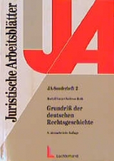 Grundriss der deutschen Rechtsgeschichte - Gmür, Rudolf