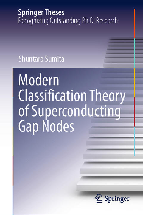 Modern Classification Theory of Superconducting Gap Nodes - Shuntaro Sumita