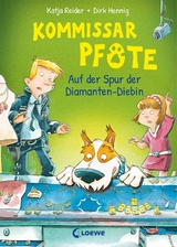 Kommissar Pfote (Band 2) - Auf der Spur der Diamanten-Diebin - Katja Reider