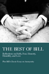 The Best of Bill - Bill W.