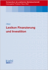 Lexikon Finanzierung und Investition - Klaus Olfert