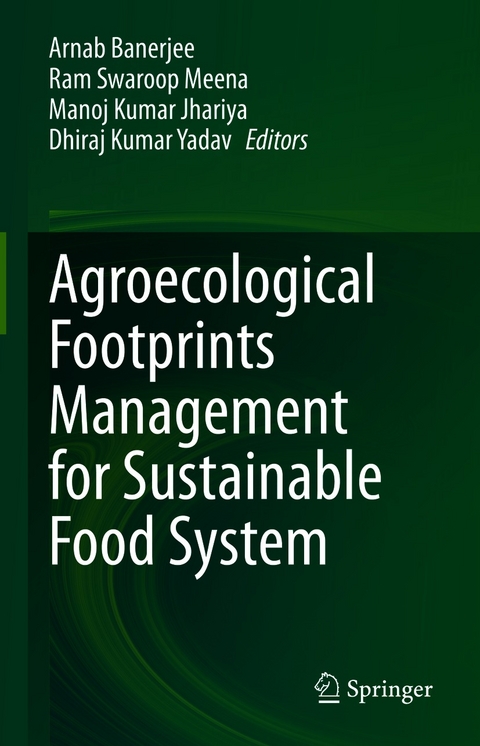 Agroecological Footprints Management for Sustainable Food System - 