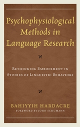 Psychophysiological Methods in Language Research -  Bahiyyih Hardacre