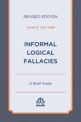 Informal Logical Fallacies -  Jacob E. Van Vleet