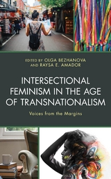 Intersectional Feminism in the Age of Transnationalism - 